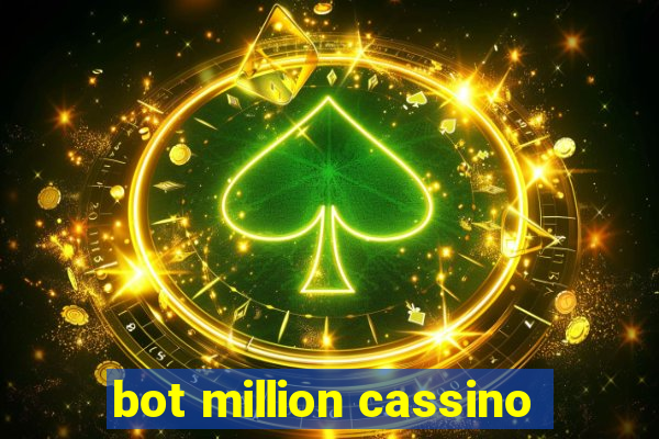 bot million cassino